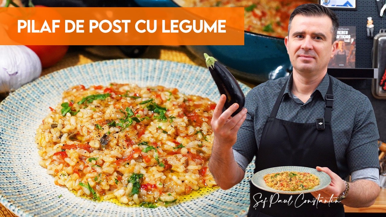 Pilaf de post cu legume coapte: rețeta care topește orice poftă de mâncare
